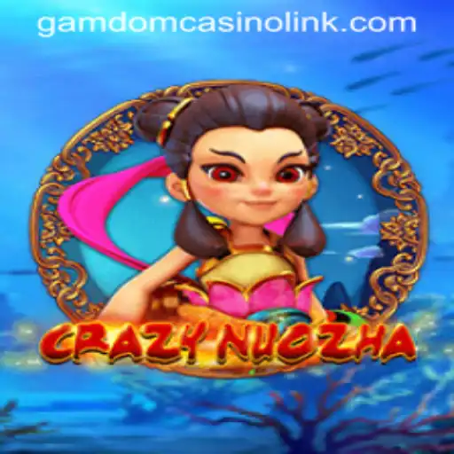 Unveiling CrazyNuoZha: A Thrilling Adventure in the Gaming World